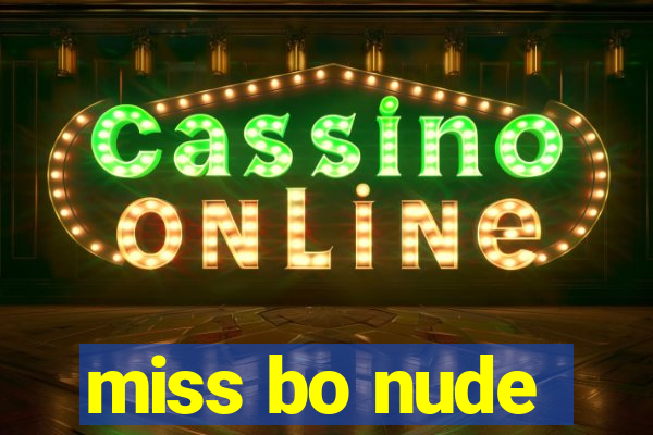 miss bo nude